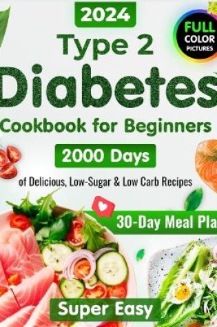 Cover of Type 2 Diabetes Cookbook for Beginners