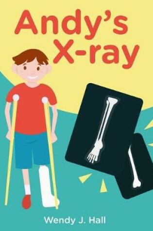 Cover of Andy's X-Ray