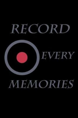 Cover of Record every memories