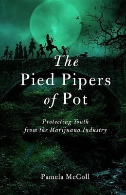 Book cover for The Pied Pipers of Pot