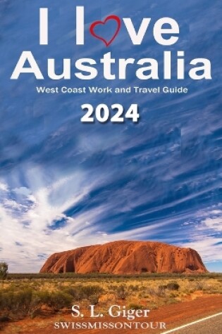 Cover of I love West Coast Australia