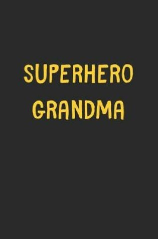 Cover of Superhero Grandma