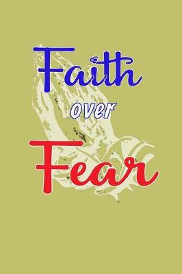 Book cover for Faith Over Fear