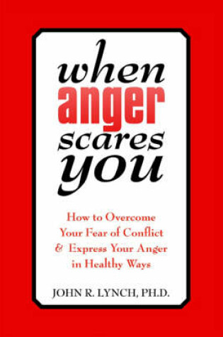 Cover of When Anger Scares You