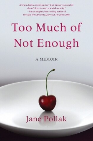 Cover of Too Much of Not Enough