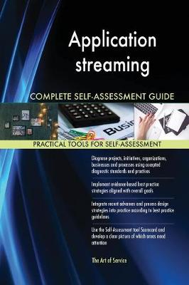 Book cover for Application streaming Complete Self-Assessment Guide