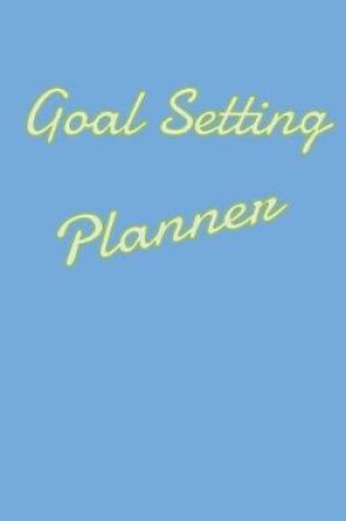 Cover of Goal Setting Planner