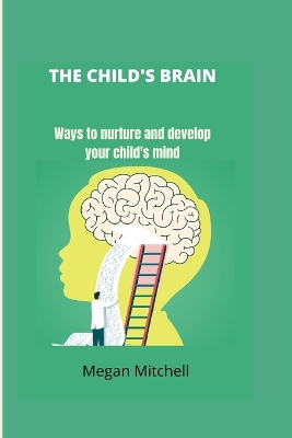 Book cover for The Child's brain