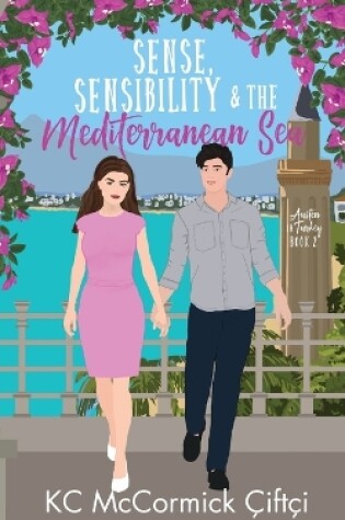 Cover of Sense, Sensibility, & the Mediterranean Sea