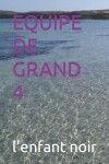 Book cover for Equipe de Grand 4