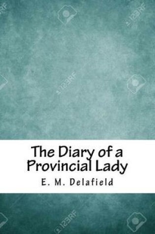 Cover of The Diary of a Provincial Lady