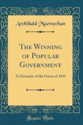 Cover of The Winning of Popular Government