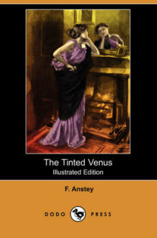 Cover of The Tinted Venus(Dodo Press)