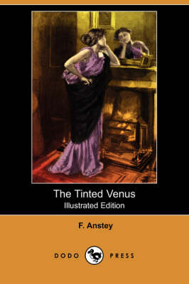 Book cover for The Tinted Venus(Dodo Press)