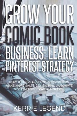 Book cover for Grow Your Comic Book Business