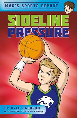 Book cover for Mac's Sports Report: Sideline Pressure