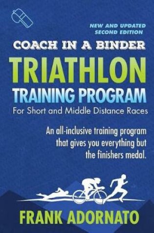 Cover of Coach in a Binder Triathlon Training Program Second Edition