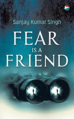 Book cover for Fear is a Friend