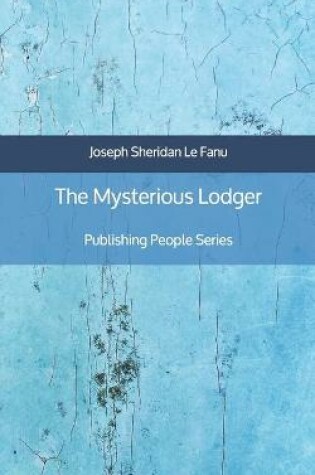 Cover of The Mysterious Lodger - Publishing People Series