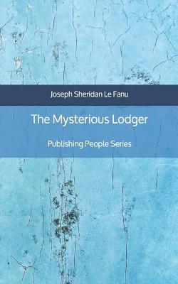 Book cover for The Mysterious Lodger - Publishing People Series