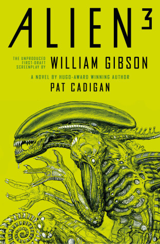 Book cover for Alien 3: The Unproduced Screenplay by William Gibson