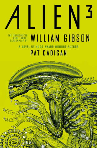 Book cover for Alien - Alien 3: The Unproduced Screenplay by William Gibson