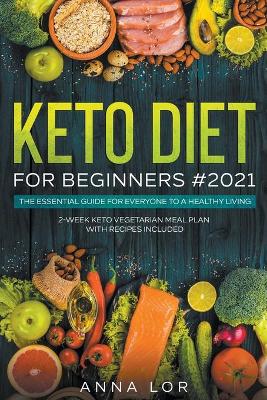 Book cover for Keto Diet for Beginners 2021