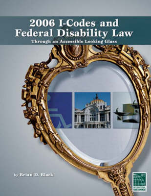 Book cover for 2006-I Codes/Federal Disability Law: Through an Accessible Looking Glass