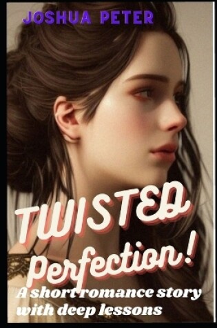 Cover of Twisted Perfection