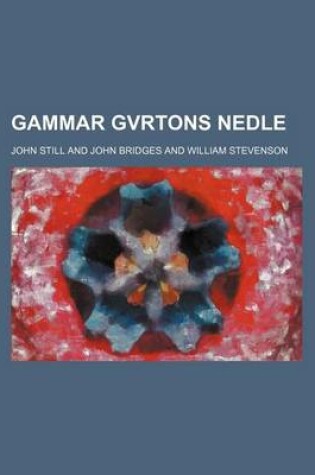 Cover of Gammar Gvrtons Nedle