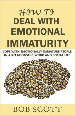Book cover for How to Deal with Emotional Immaturity