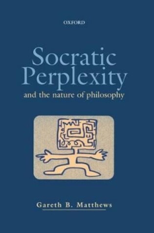 Cover of Socratic Perplexity and the Nature of Philosophy