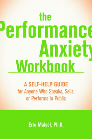Cover of The Performance Anxiety Workbook