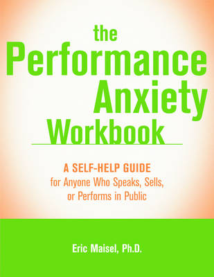 Book cover for The Performance Anxiety Workbook