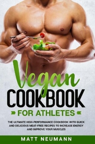 Cover of Vegan Cookbook For Athletes