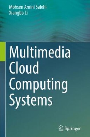 Cover of Multimedia Cloud Computing Systems