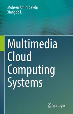 Book cover for Multimedia Cloud Computing Systems