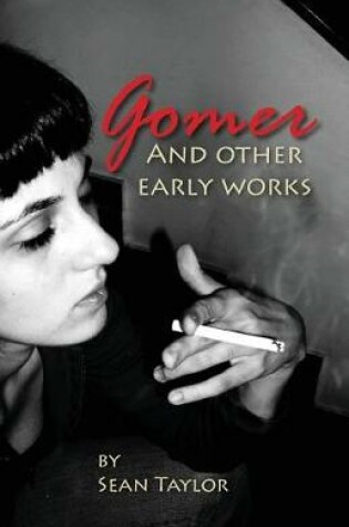 Cover of Gomer and Other Early Works