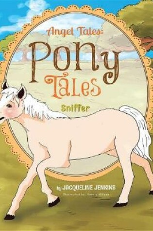 Cover of Angel Tales: Pony Tales