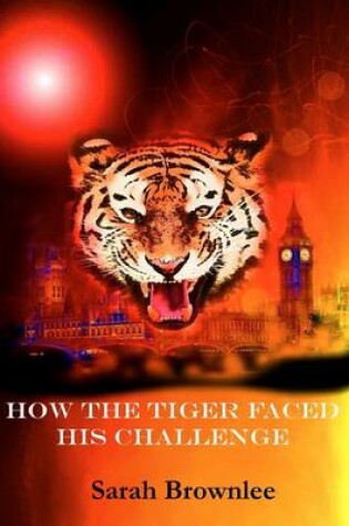 Cover of How the Tiger Faced His Challenge