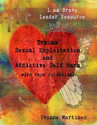 Book cover for Trauma, Sexual Exploitation, and Addictive Self Harm