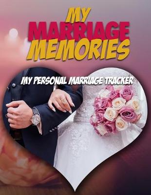 Book cover for My Marriage Memories