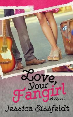 Book cover for Love, Your Fangirl