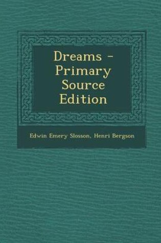 Cover of Dreams - Primary Source Edition