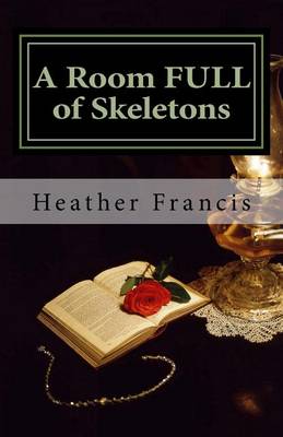 Book cover for A Room FULL of Skeletons