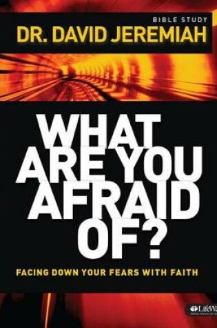 Cover of What Are You Afraid Of? Member Book