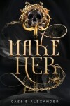 Book cover for Make Her