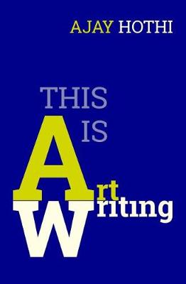 Book cover for This Is Art Writing