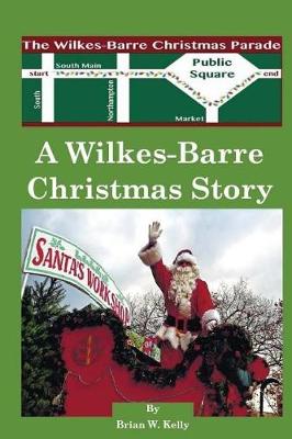 Book cover for A Wilkes-Barre Christmas Story