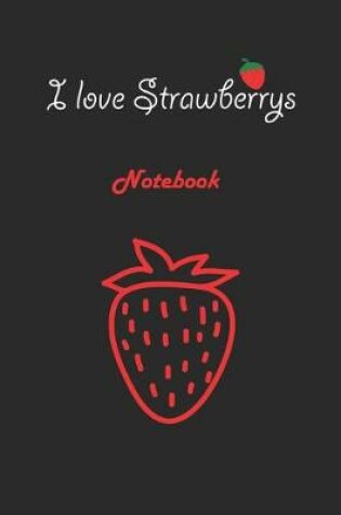 Cover of I love Strawberrys